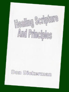 Healing Scripture and Principles