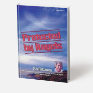 Protected by Angels: God’s Special Agents